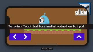Glide Engine Tutorial — Touch Buttons and Introduction to Input screenshot 5