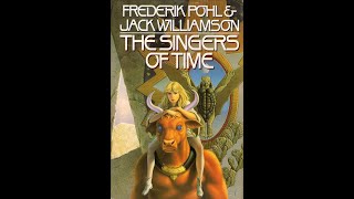 Singers of Time : By  Frederik Pohl Audiobook
