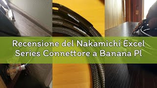 Recensione del Nakamichi Excel Series Connettore a Banana Placcato in Oro 24k con Cavo degli Altopar