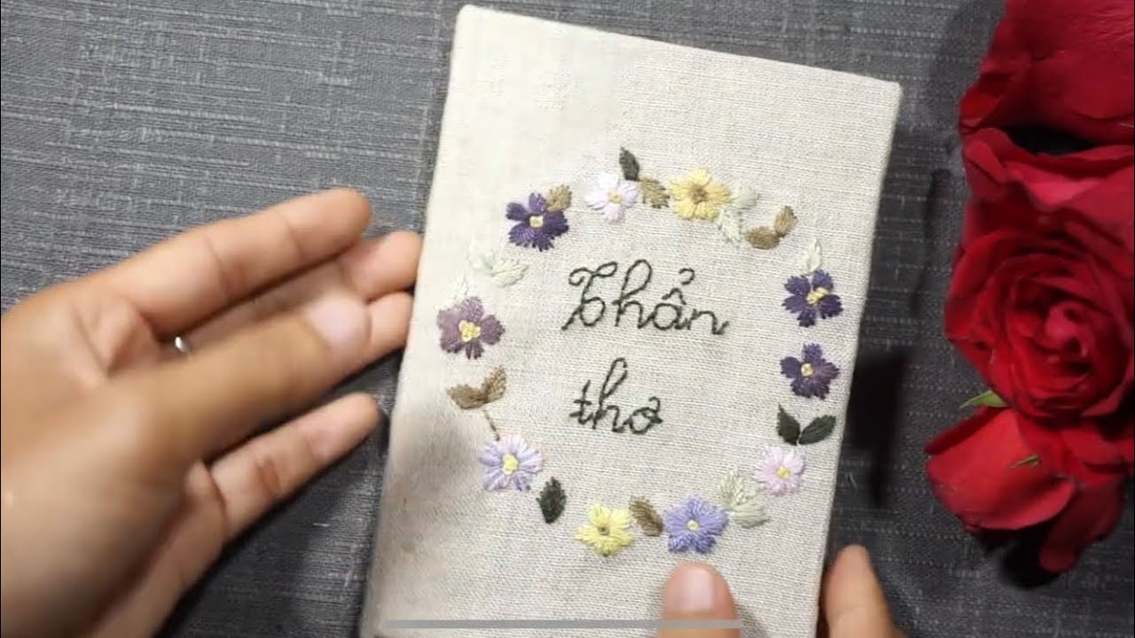Thêu sổ tay handmade - How to make an embroidered notebook - YouTube