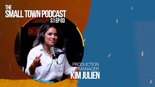The Small Town Podcast S1 Ep 03