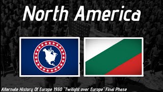 North America || Alternate History Of Europe 1930 "Twilight over Europe" || Final Phase 