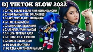 DJ TIKTOK FULL ALBUM 2022 | DJ TAK BOSAN BOSAN AKU MEMANDANGMU | DJ KORBANKAN DIRI DALAM ILUSI