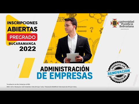 Inscripciones Abiertas Admón Empresas UPB 2022