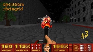 Doom with Operation : Rheingold(Episode Two).Map 06(FINAL)
