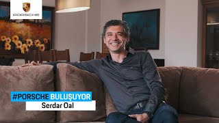 #PorscheBuluşuyor || Bölüm 02 - Serdar Oal