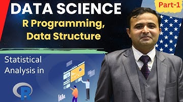 R Programming Data Structure | R Programming for Data Science & Business Analysis with Sachin Sirohi