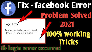 Fix - facebook login error An unexpected error occurred solved || fb login error solved