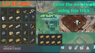 LDOE Raid arseni | Metal Wall Glitch | Last Day on Earth