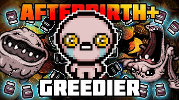 Greedier Mode - The Binding of Isaac AFTERBIRTH+