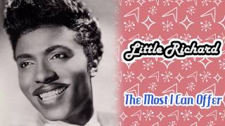 Little Richard - The Most I Can Offer