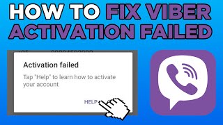 How To Fix Viber Activation Failed (2024)