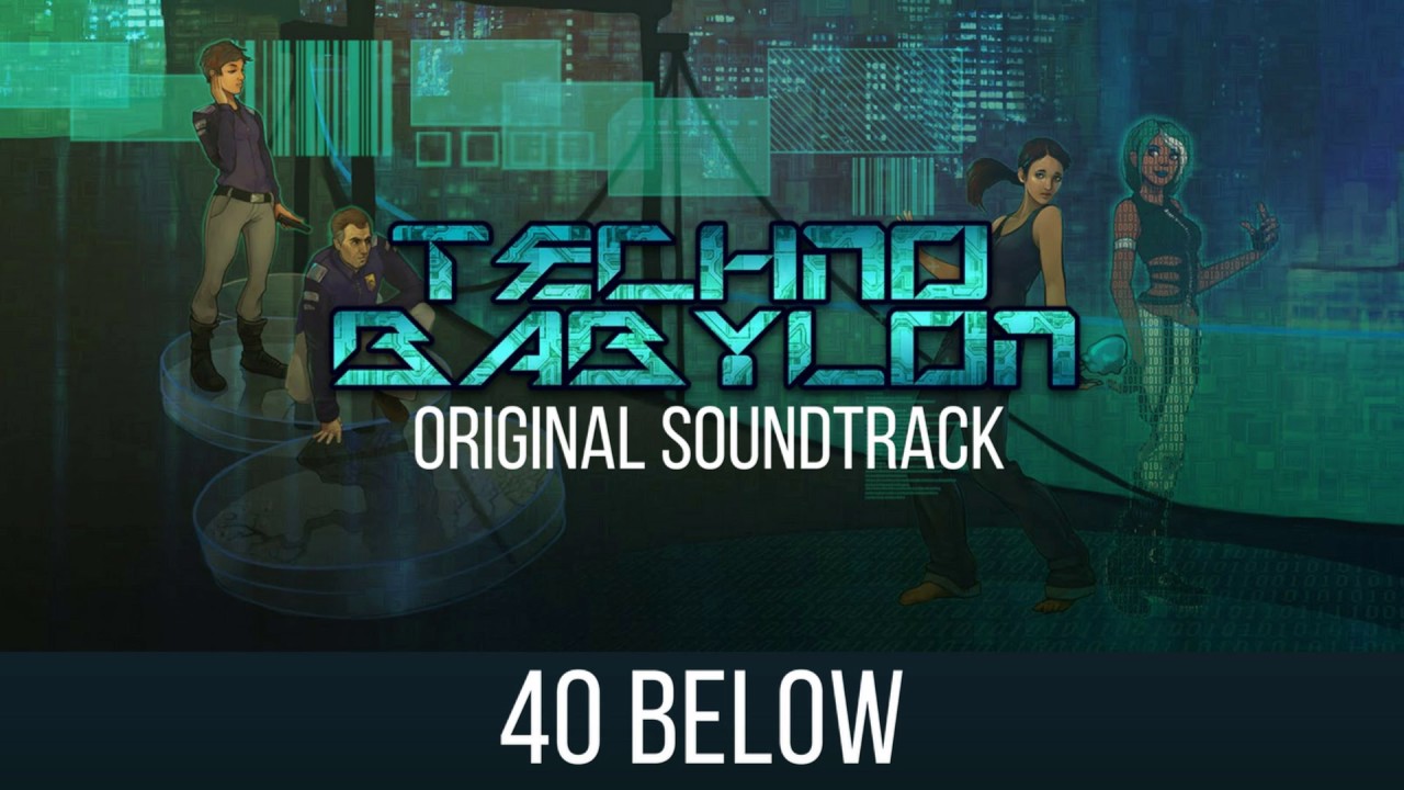 Watch 40 Below - Technobabylon Original Soundtrack on YouTube Watch 40 Below - Technobabylon Original Soundtrack on YouTube