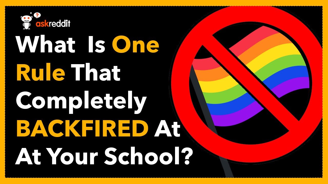 Rules At Schools & Jobs That Completely Backfired | Ask Reddit Stories