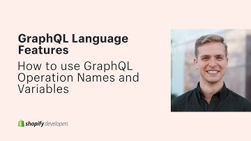 How to use GraphQL Operation Names and Variables - 1 of 5