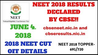 Official Neet2018 CUT OFF ! RESULT OF NEET 2018 DECLARED NEET 2018 CUT OFF VIDEO, NEET UG 2018 ||