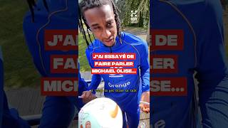 J’ai enfin posé la question à Michael Olise. 👟