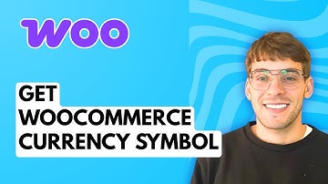 How to Get WooCommerce Currency Symbol [2025 Guide]