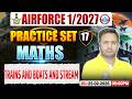 Airforce Maths Y Group Classes | Airforce Maths Practice Set | Boats and Stream | Maths For Airforce