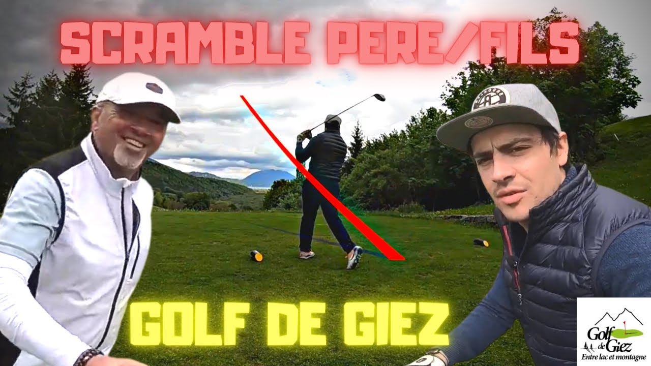 SCRAMBLE PÈRE & FILS - Golf de Giez -