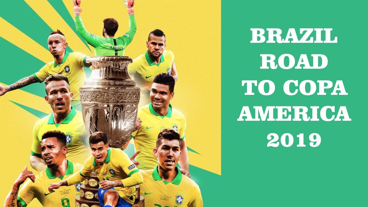 BRAZIL ROAD TO COPA AMERICA 2019