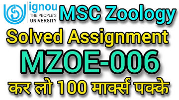 MZOE-006🔥Solved Assignment📚for MSc Zoology✅Validity: 31st December 2025 #ignou #msc #zoology #solved