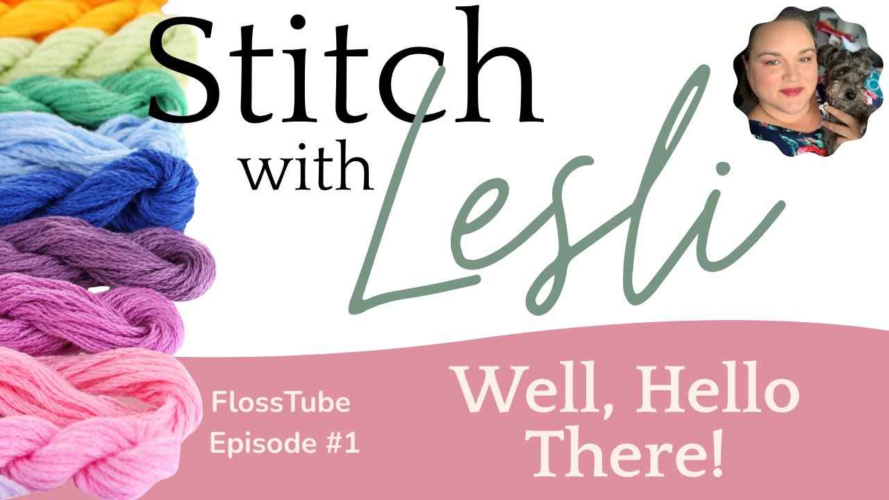 FlossTube #01 - Well, Hello There! WIP Parade, October Stitching, Stitchy Games, and November Plans