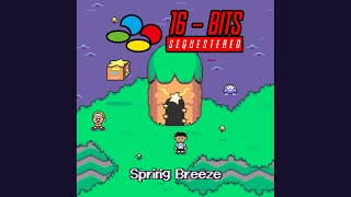 [16 Bits Sequestered] Spring Breeze