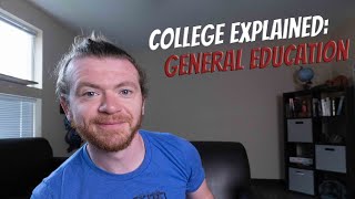 Why is 40% of Your College Degree GENERAL EDUCATION?