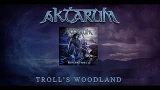 Aktarum - Troll's Woodland