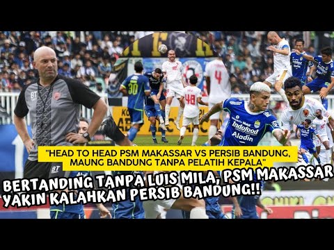 gajah4d x 177winbet - Head to Head PSM Makassar vs Persib Bandung, Maung Bandung Tanpa Pelatih Kepala