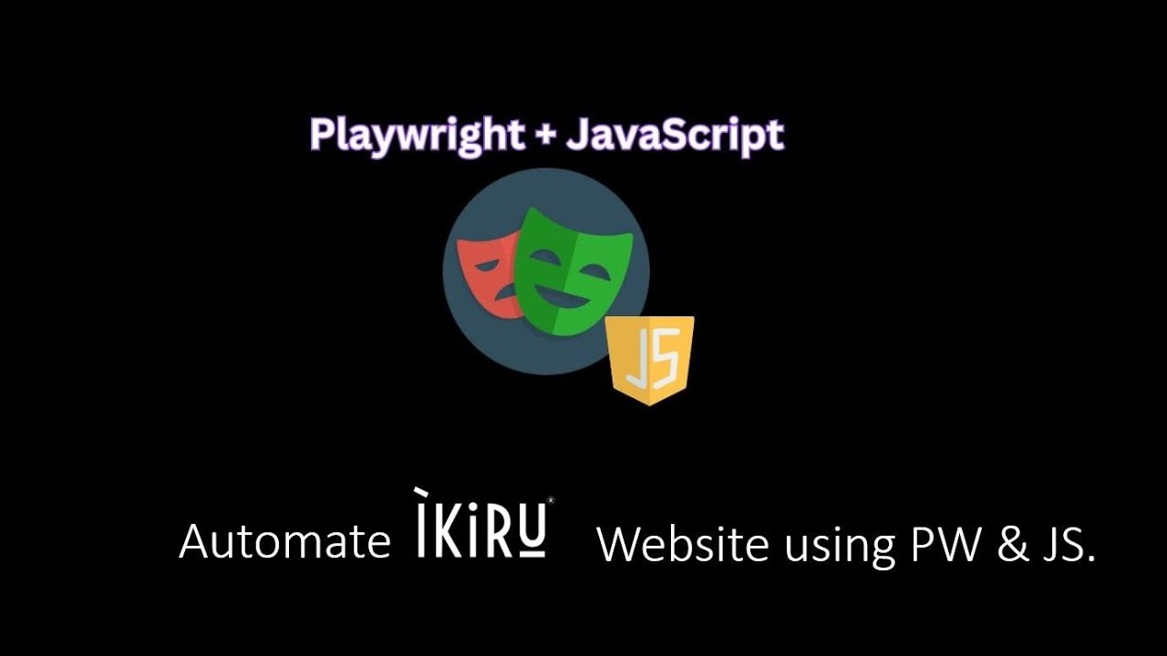 Complete Automation Testing Project: Playwright JavaScript for Ikiru ...