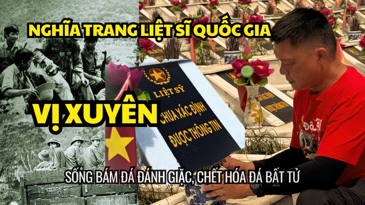 Nơi đất gọi tên anh - Nghĩa trang Liệt sĩ Quốc gia Vị Xuyên