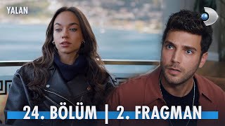 Yalan 24. Bölüm 2. Fragman @YalanKanalD