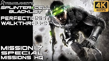 Splinter Cell Blacklist - Perfectionist Walkthrough - Mission 7: Special Missions HQ [4K 60FPS]