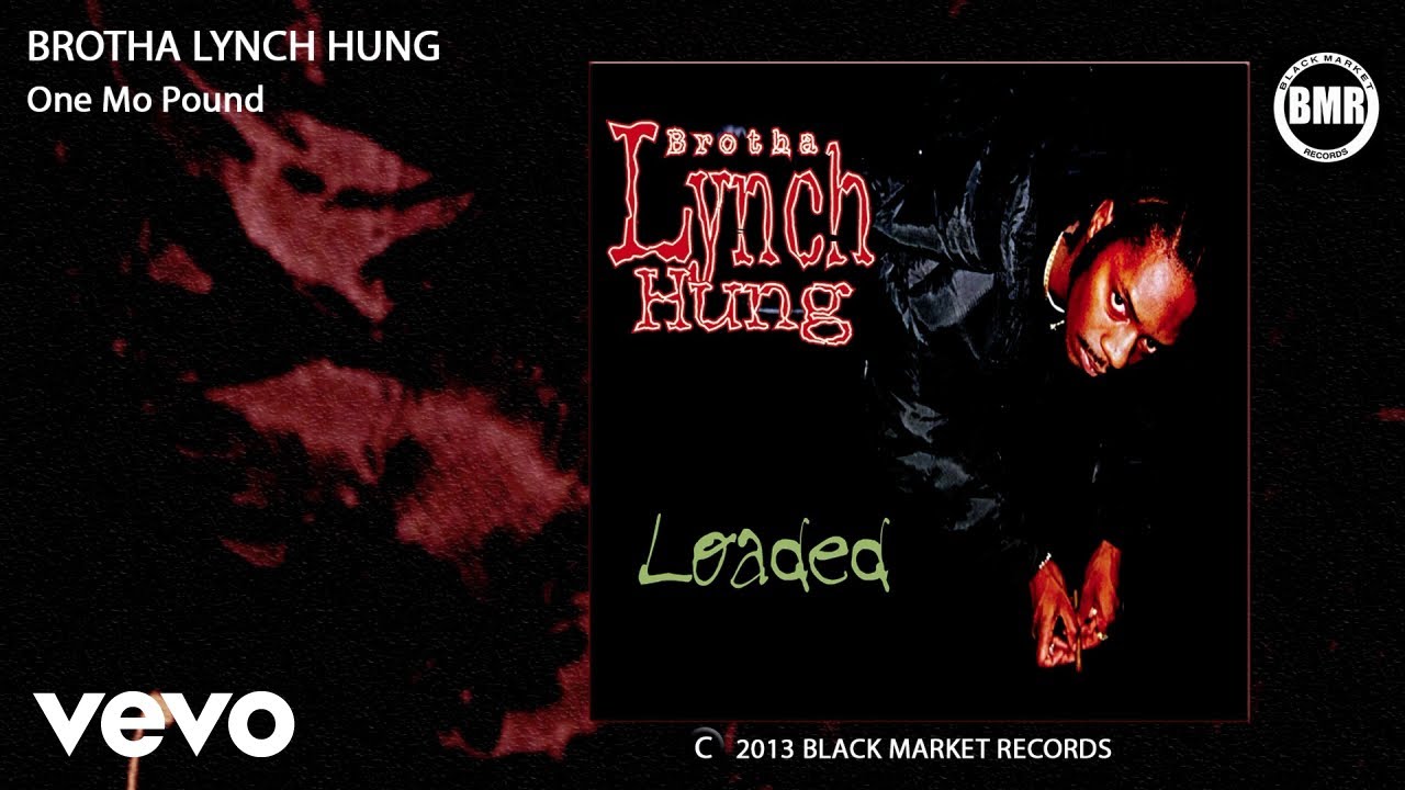 ⁣Brotha Lynch Hung - One Mo Pound (Official Audio - Explicit)