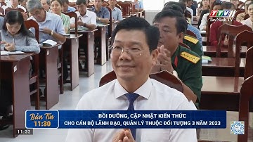 Bồi dưỡng, cập nhật kiến thức cho cán bộ lãnh đạo, quản lý thuộc đối tượng 3 năm 2023 | TayNinhTV