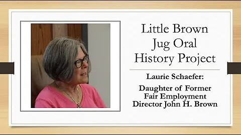 The Little Brown Jug Oral History Project: Laurie ...