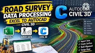 Road Survey Data Processing in AutoCAD Civil 3D | Excel to AutoCAD | Levels, Chainage & Cross Secti