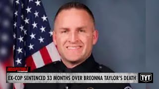 UPDATE: Ex-Cop Faces 33 Months In Prison Over Breonna Taylor's Death