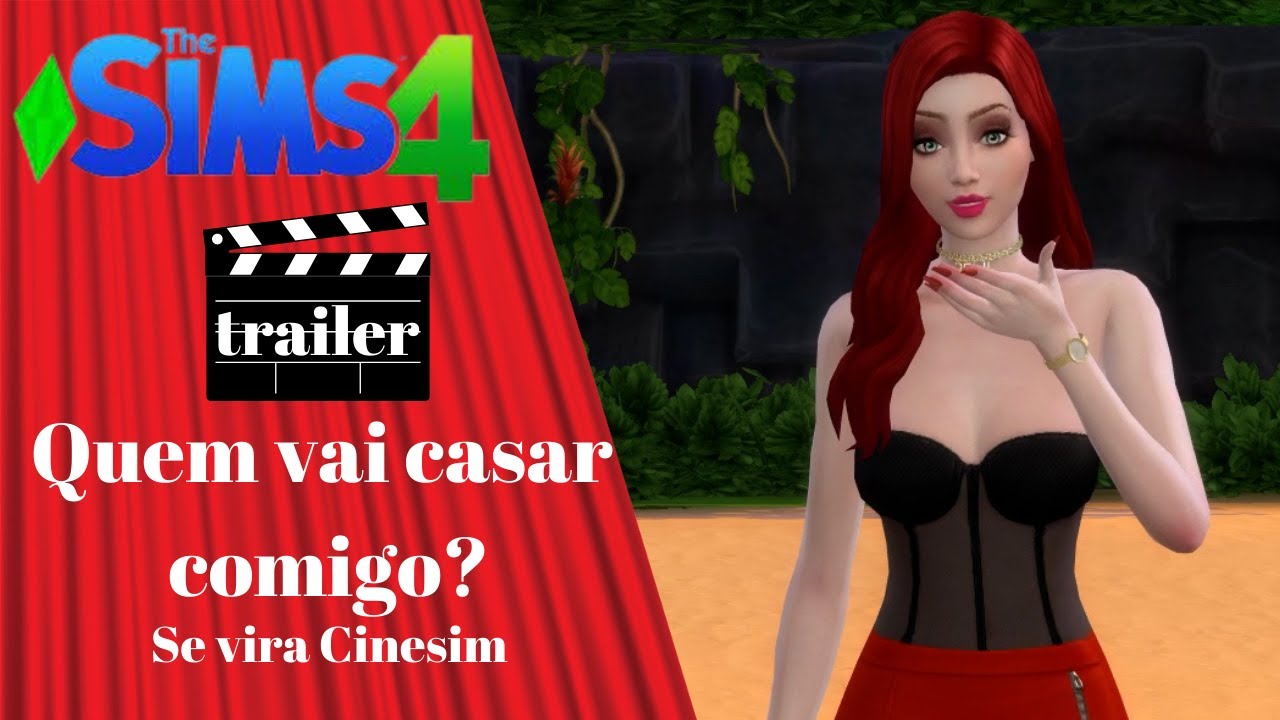Quem vai casar comigo? | Treiler | Se Vira Cinesim | The Sims 4