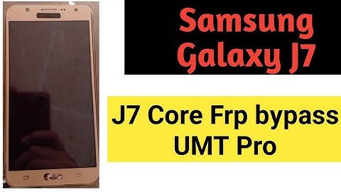 Samsung Galaxy j701f Frp bypass with Umt Pro  j7 core Google account bypass