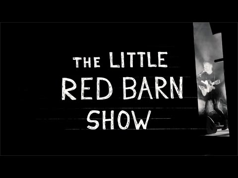 The Tallest Man On Earth: The Little Red Barn Show (Full Film)