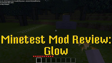 Minetest Mod Review: Glow