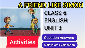 A FRIEND LIKE SIMON CLASS6 ENGLISH UNIT3