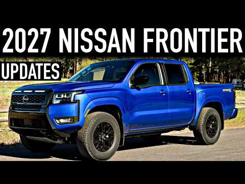 2027 Nissan Frontier.. What's New?