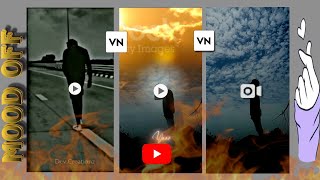 mood off video editing VN apk me 5 minit me editing kare 2023 MP Romio Editor Vipul Cretion screenshot 2