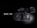 Introducing the Canon Cinema EOS C700 Digital Cinema Camera