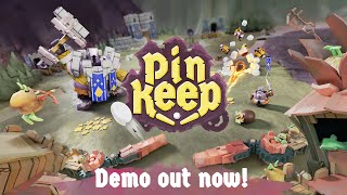 PinKeep | Demo Launch Trailer | OUT NOW!
