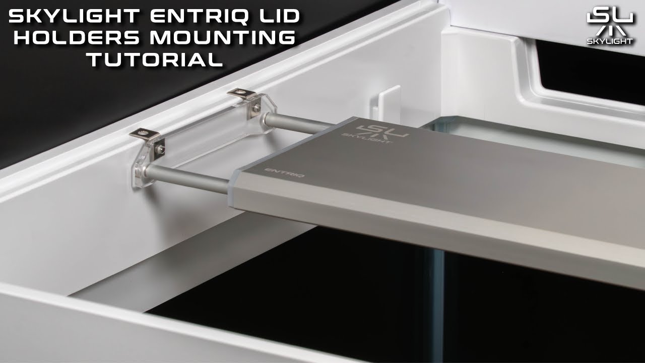 HOW TO MOUNT SKYLIGHT ENTRIQ LED LAMP TO AQUARIUM SETS WITH LIDS.